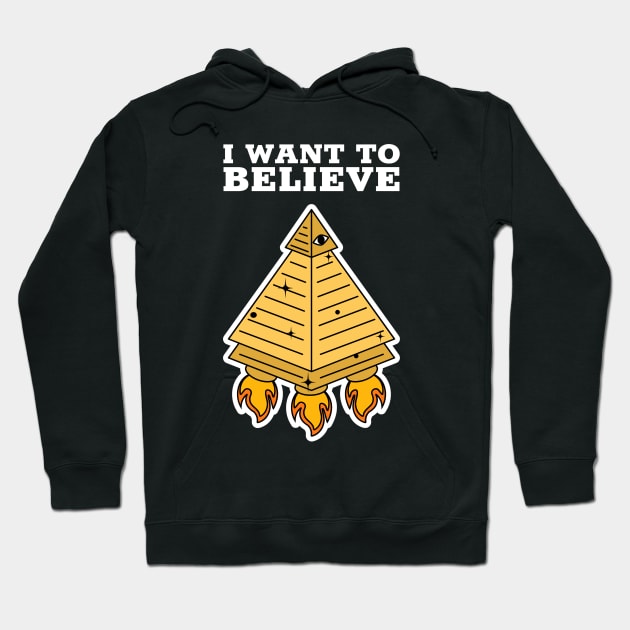 I Want To Believe Design Hoodie by ArtPace